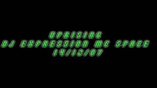 Uprising Dj Expression Mc Space