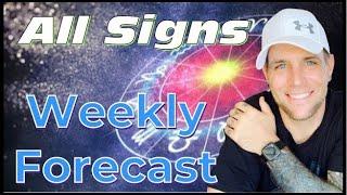 All Signs - Weekly Forecast