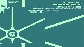 Duderstadt - Muhanjala (Dylhen Extended Remix)