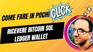 Come ricevere Bitcoin sul Ledger