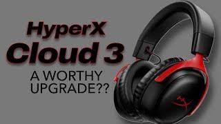 HyperX Cloud 3 Review / A WORTHY UPGRADE?