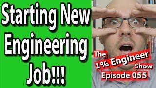 Starting a New Engineering Job | Engineering Career Advice | Engineer New Hire Tips