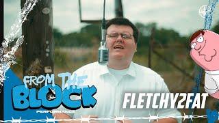 Fletchy2fat - DK | From The Block Performance 