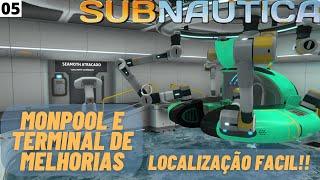 Localização da MONPOOL e TERMINAL DE MELHORIAS no SUBNAUTICA - #05