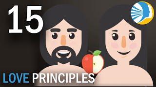 Man and Woman Become God-Like - Love Principles Episode 15