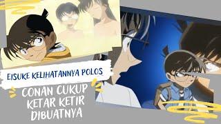 Ketika Conan harus menghadapi Eisuke