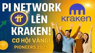 Pi Network Lên Kraken Pro: Cơ Hội Vàng Cho Pioneers Hay Bước Đệm Lịch Sử?