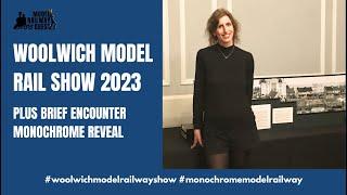 Woolwich Model Railway Exhibition 2023 - with Dawn Quest