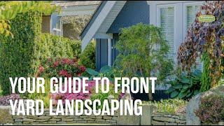 Your Guide to Front Yard Landscaping