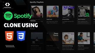 Spotify Clone Using HTML CSS | Creating a Spotify Clone | HTML CSS Project