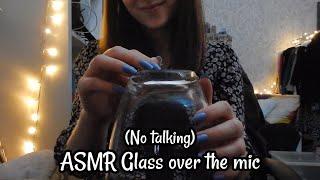 ASMR Glass over the mic (tapping, scratching, crackle) NO TALKING || ASMR Mandy Denise