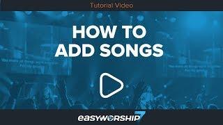 How To Add Songs