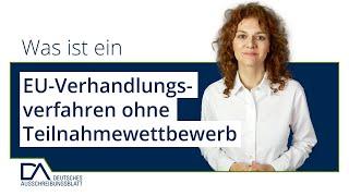 EU-Verhandlungsverfahren ohne Teilnahmewettbewerb | Deutsches Ausschreibungsblatt