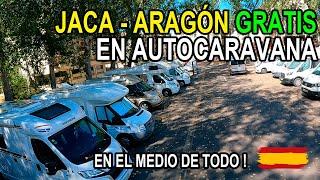 Jaca , Aragón Gratis en Autocaravana  , un Área con todo para todos