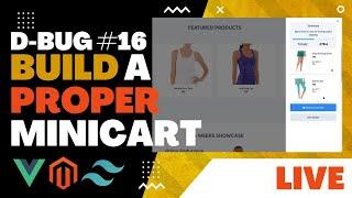 JavaScript shopping cart with VueJS, TailwindCSS and AnimateCSS in Magento  | The Debug #16