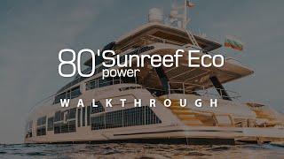 The award-winning electric catamaran 80 Sunreef Power Eco Athena Too walkthrough