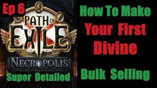 How to Make Your First Divine Orb - Ep 6 Endgame Super Detailed Guide -Path of Exile Necropolis 3.24