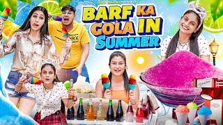 Barf Ka Gola In Summer || Aditi Sharma