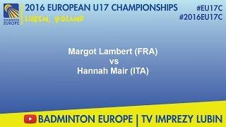 #2016EU17C Lubin - Margot Lambert (FRA) VS Hannah Mair (ITA)