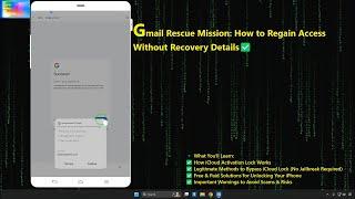 Gmail Rescue Mission: How to Regain Access Without Recovery Details 2025