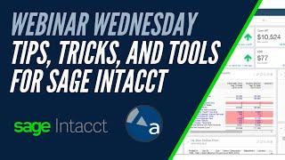 Sage Intacct: Tips, Tricks, and Tools
