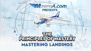 Master Landings With Jason Schappert - MzeroA Flight Training