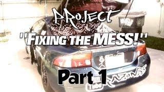 Project "Fixing the MESS!" Part 1 Razon35 doing things RIGHT!