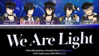 「 HRH × ES!! 」 We Are Light | KAN/ROM/ENG