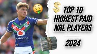 THE 10 HIGHEST PAID RUGBY LEAGUE PLAYERS OF 2024 | NRL ᴴᴰ