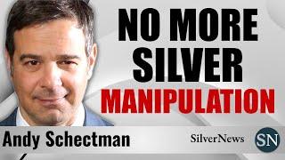 Andy Schectman: No More Silver & Gold Manipulation When This Happens