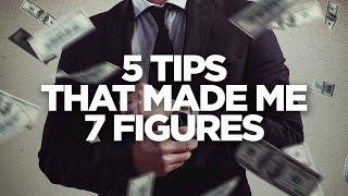 5 Tips To Make  7 figures | Young Hustlers