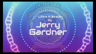 Detecting Somerset - Life's A Beach by Jerry Gardner