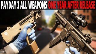 PayDay 3 - All Weapons - One Year After Release