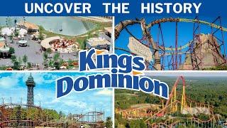 Kings Dominion: Exploring 50 Years of History