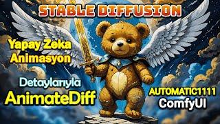 Stable Diffusion | AnimateDiff - Yapay Zeka ile Basit Animasyon [Türkçe Yapay Zeka Rehber]