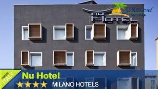 Nu Hotel - Milano Hotels, Italy