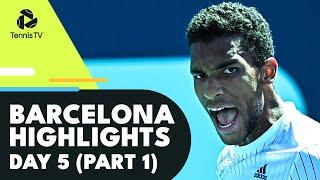 Tsitsipas Battles Dimitrov; Alcaraz, Auger-Aliassime Play | Barcelona 2022 Day 5 Highlights (Part 1)