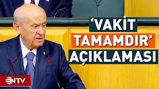 Devlet Bahçeli, MHP'nin 'Vakit Tamamdır' Paylaşımına Açıklık Getirdi | NTV