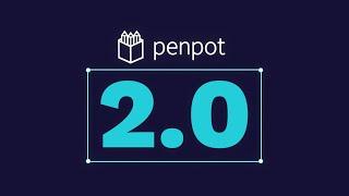 Penpot 2.0 release is out now! CSS Grid Layout, Components and a new UI