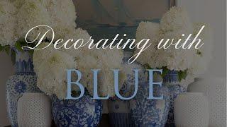 Our BLUE COLOUR Palette Styling Guide | Our Top 10 Home Decorating Tips