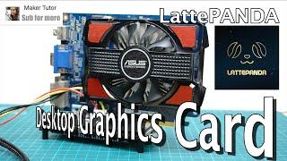 How to Setup Desktop External Graphics Card for LattePanda Alpha 864s