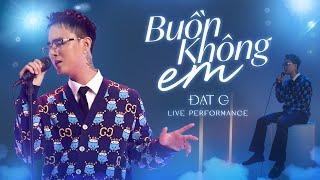 Đạt G - Buồn Không Em | Live Performance (HitStory)