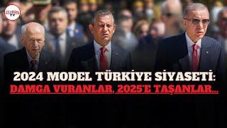 2024'te Türkiye siyasetine damga vuranlar: 2025'te siyaset gündemini neler bekliyor?