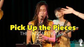 THE JAZZ AVENGERSPick Up the Pieces