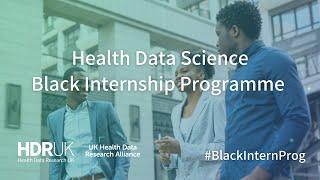 Health Data Science Black Internship Programme