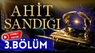 AHİT SANDIĞI 3.BÖLÜM - Canlı Yayın - 20 KASIM 2024 #hakanyedican #ahitsandığı #süleymantapınağı