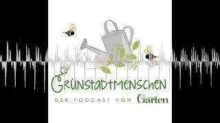 #38: Kräuter: Tipps zur Pflanzung & Pflege der beliebtesten Arten - Grünstadtmenschen