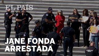 Jane Fonda, arrestada frente al Capitolio de Washington