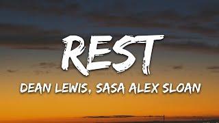 Dean Lewis, Sasha Alex Sloan - Rest (Lyrics)