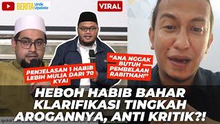 VIRAL! MAKIN PANAS! HABIB BAHAR SENTIL GURU GEMBUL & ROBITHAH ALAWIYAH, KLARIFIKASI TINGKAH AROGAN!